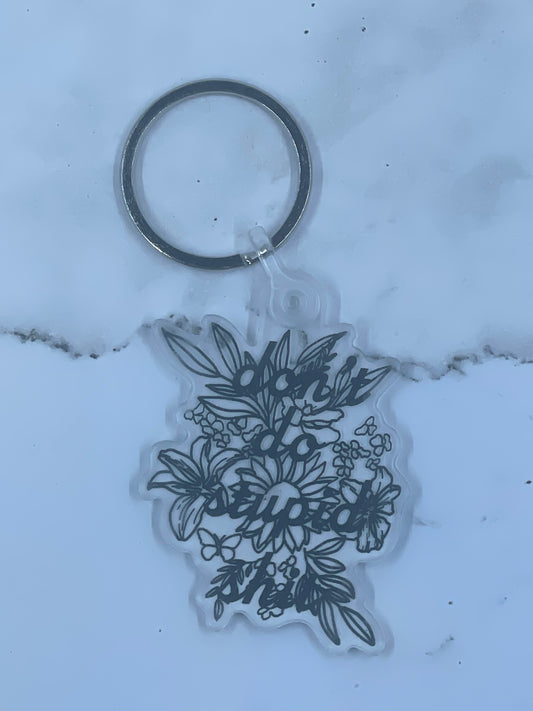 Keychain - Don't Do Stupid